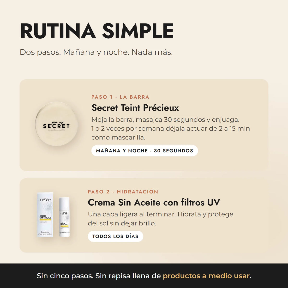 Rutina simple de dos pasos: la barra 30 segundos y la crema sin aceite con filtros UV